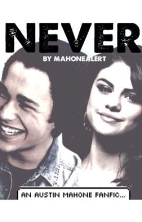 Never {Austin Mahone} by mahonealert