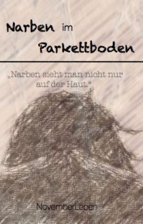 Narben im Parkettboden de NovemberLeben
