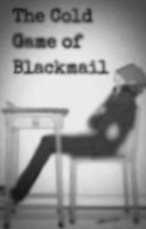The Cold Game of Blackmail ni EatsWaffleLoudly