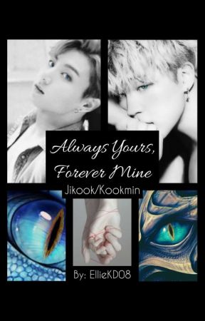 JikookSweethearts tarafından yazılan Always Yours, Forever Mine - Jikook/Kookmin adlı hikaye