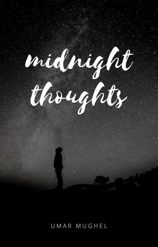 Midnight Thoughts by umarmughel
