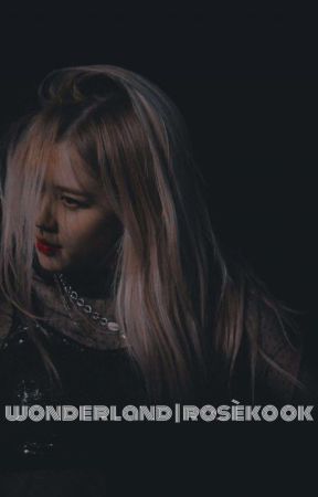 wonderland | rosékook de hausnted