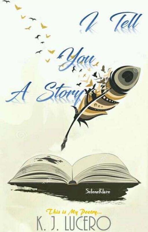 I Tell You A Story ni SeleneKlare