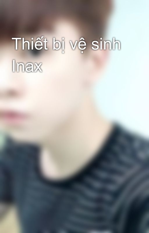 Thiết bị vệ sinh Inax de inaxcaocap