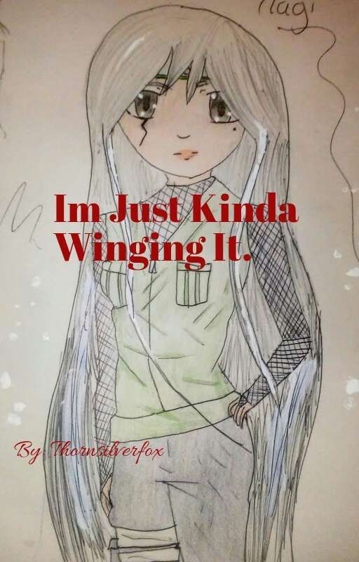 Im just kinda winging it (OcXMinato) by BlankStories7