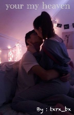 Your my heaven by txrx_bx