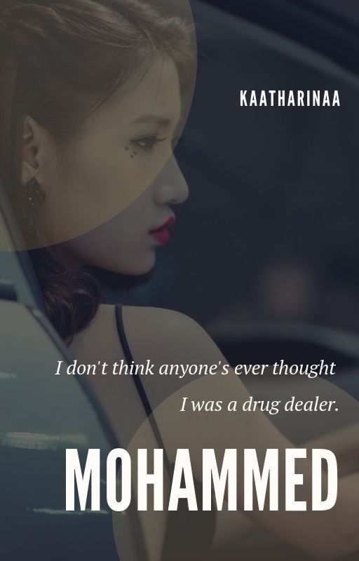 Mohammed - I don't think anyone's ever thought I was a drug dealer от Kaatharinaa