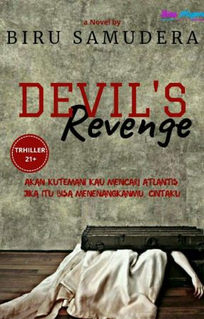 Devil's Revenge (COMPLETED) ni SamuderaOrion