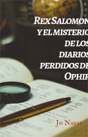 REX SALOMON Y EL MISTERIO DE LOS DIARIOS PERDIDOS DE OPHIR by jonavas