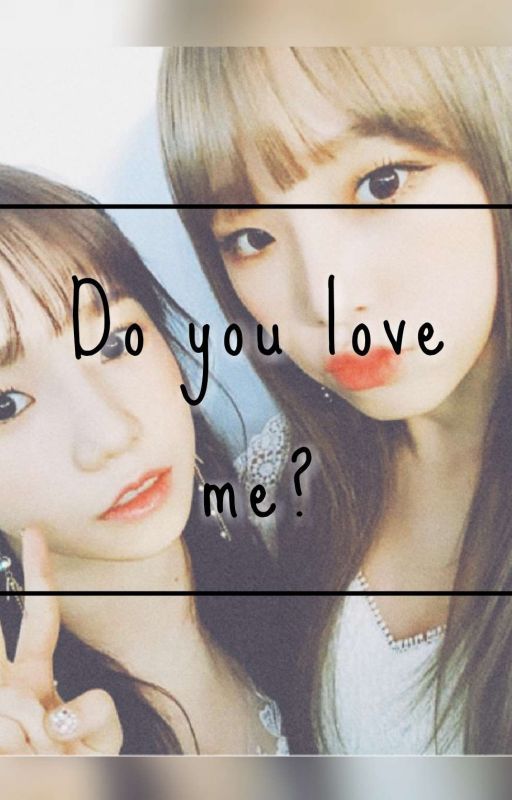 Do you love me? • Yulyen ✔ by _weird_o_