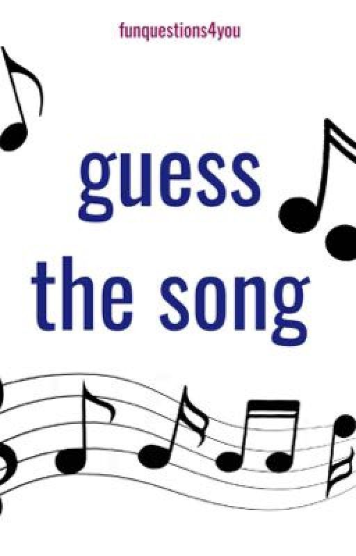 guess the song! by iainteverseen