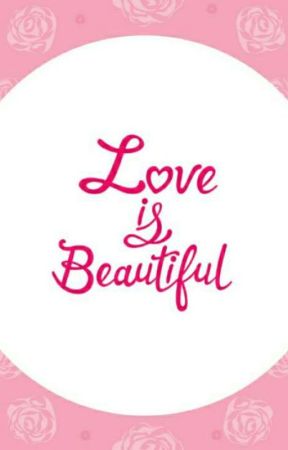love is beautiful by MutiaAlyssa