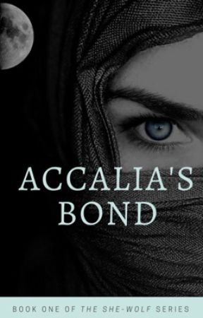 Accalia's Bond  by cjthevixen