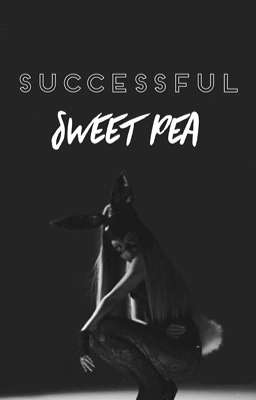 Successful <3 Sweet Pea  by tara123xx