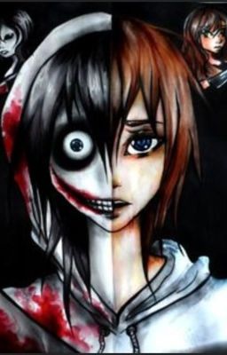 ⊗ Creepypasta Stories ⊗ - Jeff the Killer - Wattpad