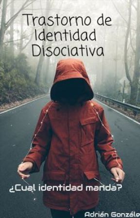 Trastorno de Identidad Disociativa by AdriGC30