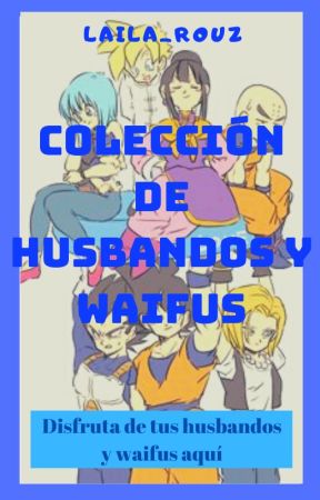 Colección de Husbandos y Waifus (DB) ||2021|| от scpxmr