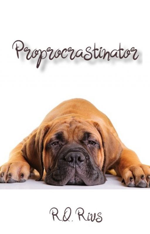 Proprocrastinator by RqRius