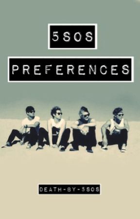 5SOS Preferences by death-by-5sos