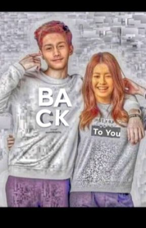 Back to you (AshTan Story)COMPLETED per notjustcassy