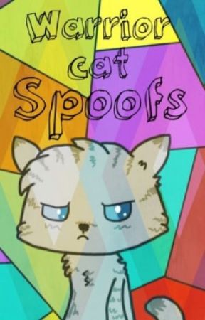 Warrior Cat Spoofs by vxntagesea