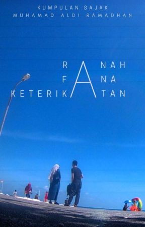 Ranah Fana Keterikatan by mhmdaldirmdhn
