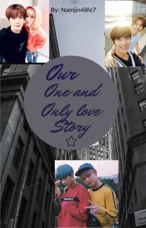 Our one and only love story *abandoned* by Namjin4life7