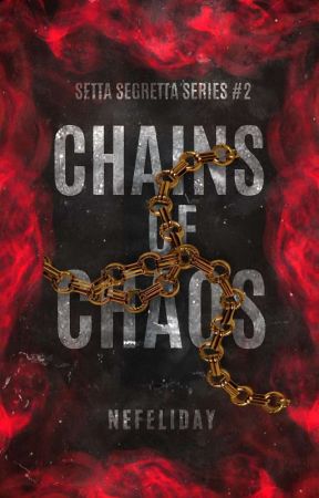 Setta Segretta #2: Chains Of Chaos by nefeliday