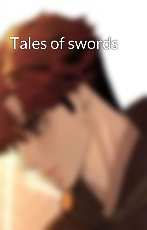 Tales of swords autorstwa Zelguem