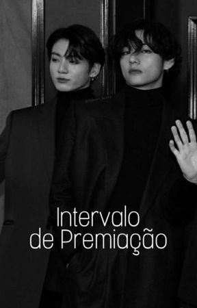 Intervalo de Premiação| KTH+JJK+MYG بقلم GgukieEvil