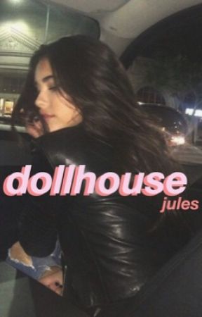 dollhouse ➳ c.h. by sadowhunter