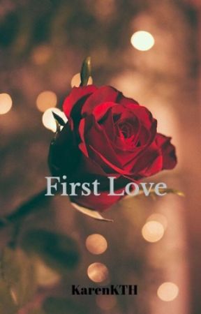 First Love, de oKarenKTHo