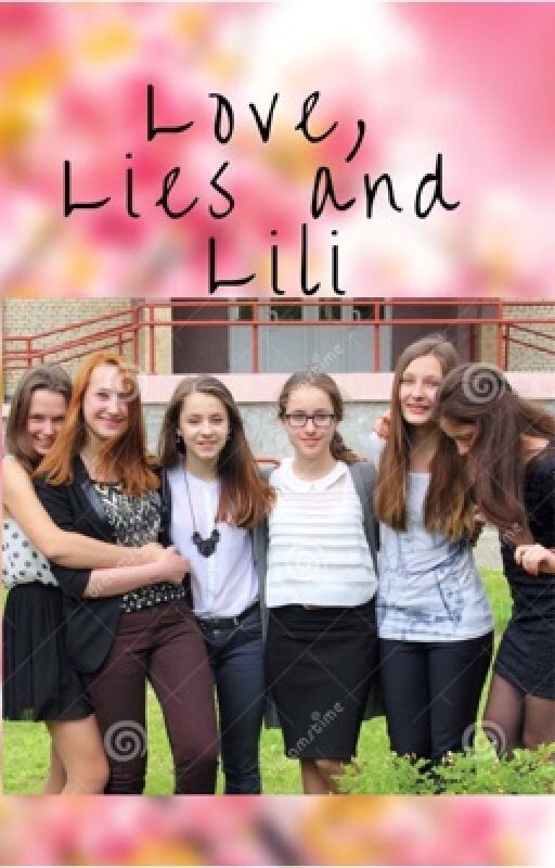 Love, Lies and Lili by CherryBlossomAddict