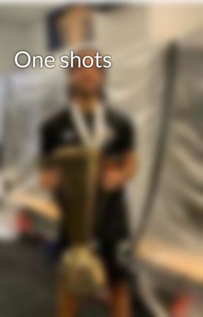 One shots by estefanyzapata2