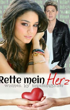 Rette mein Herz (1D FF - Niall) بقلم tr4umt43nzer