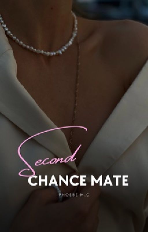 Second Chance Mate od PhoebeMCAuthor