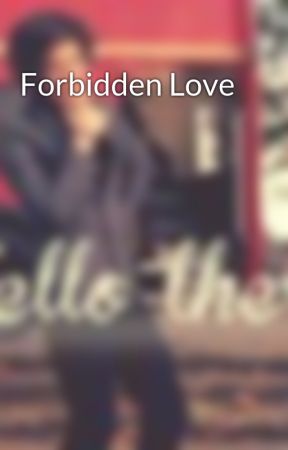 Forbidden Love от KittyKatloves1D