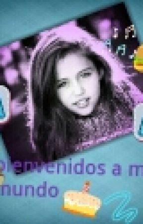Bienvenido a mi mundo by aprilnoelia