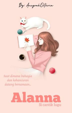 Alanna -si cantik lugu by AnugrahOctavia