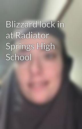 Blizzard lock in at Radiator Springs High School by kdisneygirl96