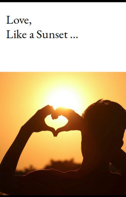 Love, Like a Sunset by Generation_us