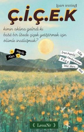 Ç.I.Ç.E.K | Yarı Texting by LeoaNr