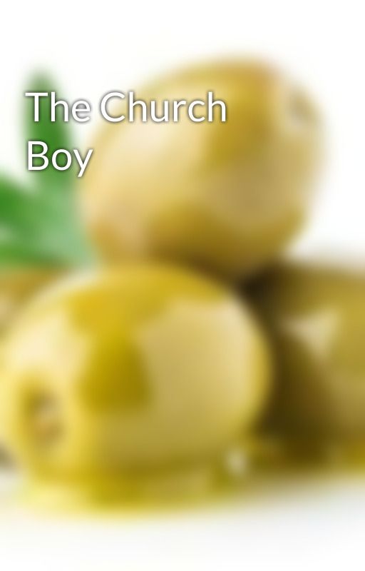 The Church Boy by Olivia_T1223