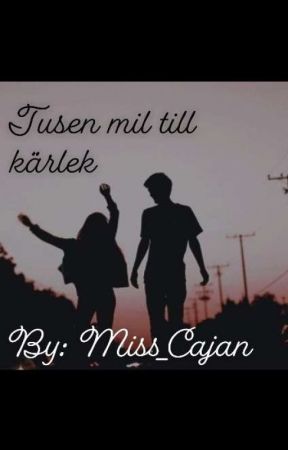 Tusen mil till kärlek de Miss_Cajan