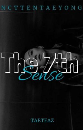 The 7th Sense | NCT TaeTen by Taeteaz