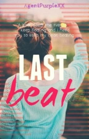 Last Beat by AgentPurpleXX