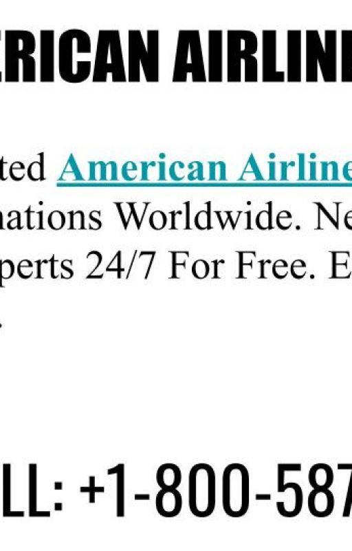 American Airlines Reservations Number | +1-800-587-0035 by emilyjordan506