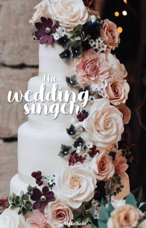 The Wedding Singer | ChenMin بقلم Locketholic