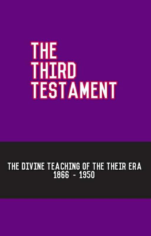 The Third Testament (Abridge) by HeartDweller