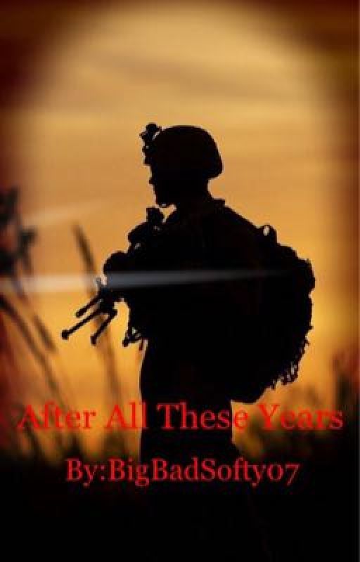 After All These Years by BigBadSofty07